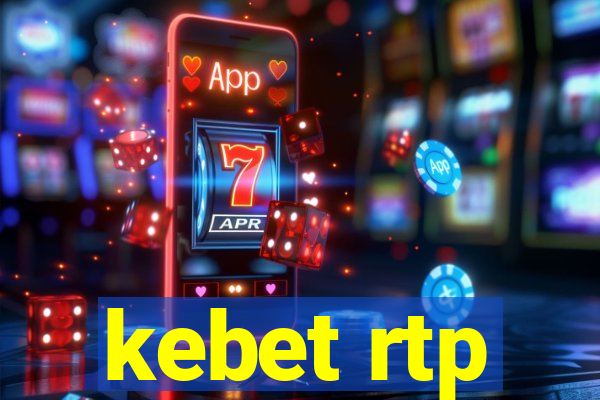 kebet rtp