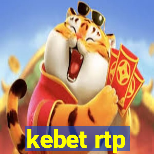 kebet rtp