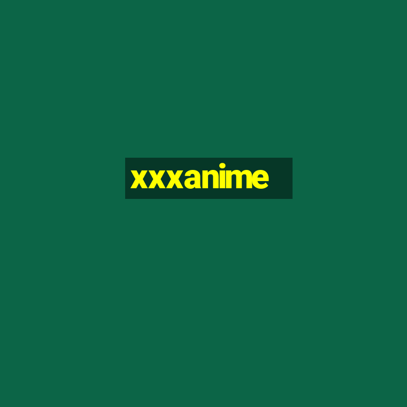 xxxanime