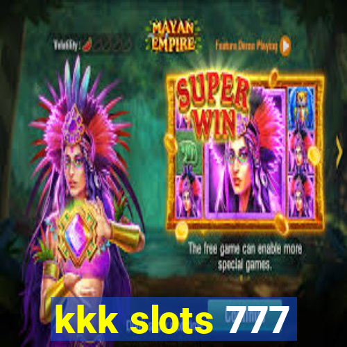 kkk slots 777