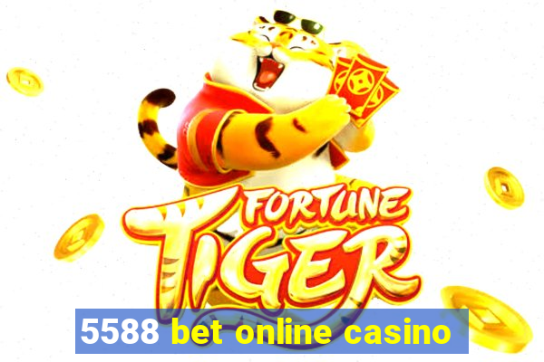 5588 bet online casino