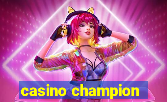 casino champion