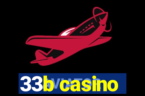 33b casino