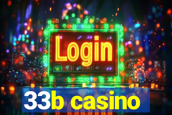 33b casino