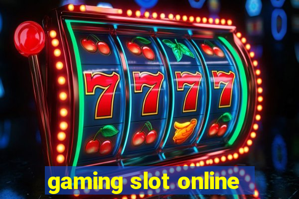 gaming slot online