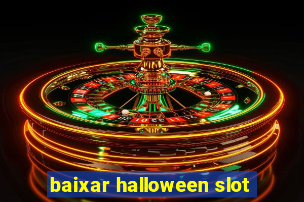 baixar halloween slot