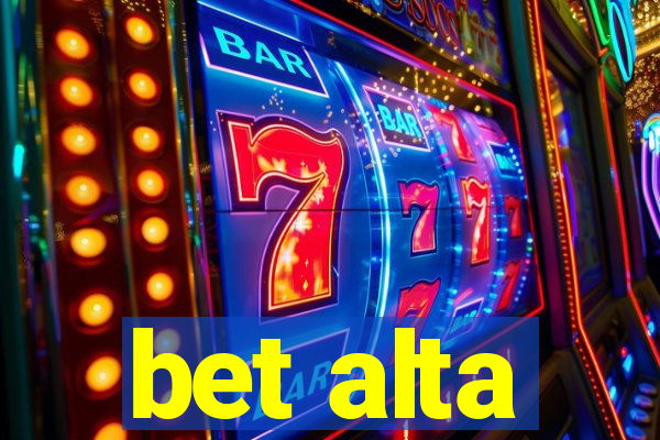 bet alta