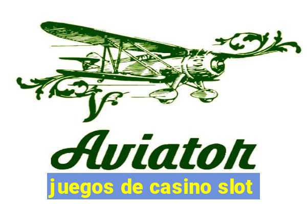 juegos de casino slot