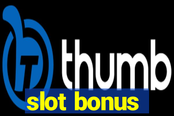 slot bonus