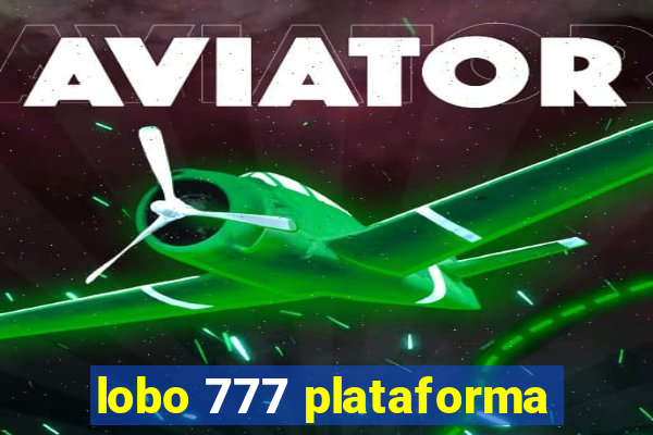 lobo 777 plataforma