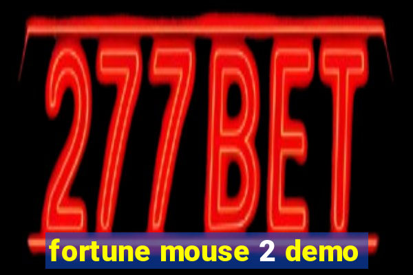 fortune mouse 2 demo