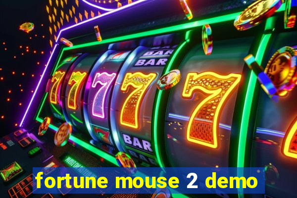 fortune mouse 2 demo