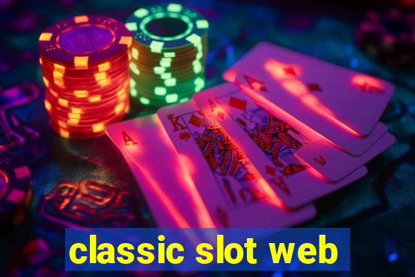 classic slot web