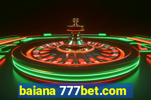 baiana 777bet.com