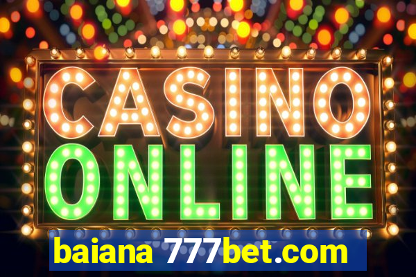 baiana 777bet.com