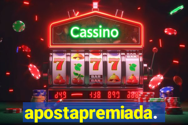 apostapremiada.bet