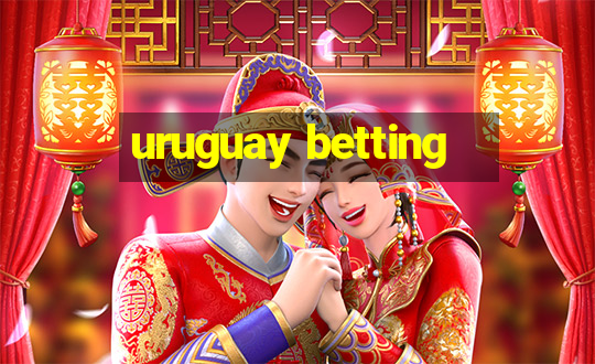 uruguay betting