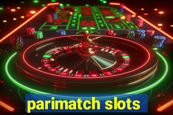 parimatch slots