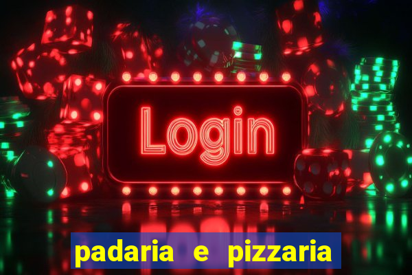 padaria e pizzaria cap?o redondo