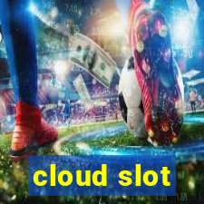 cloud slot