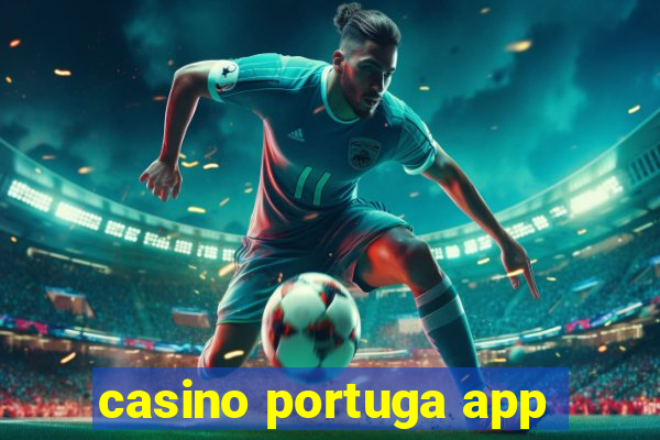 casino portuga app