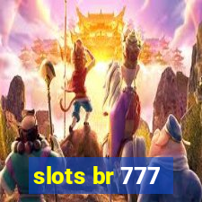 slots br 777