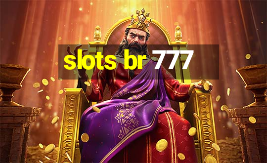 slots br 777