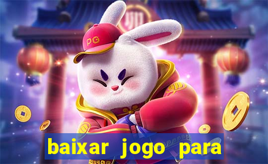 baixar jogo para ganhar dinheiro