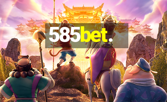 585bet.