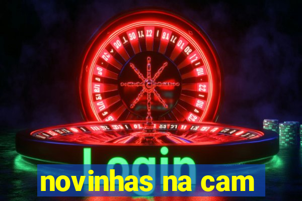 novinhas na cam