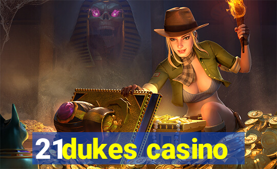 21dukes casino