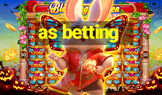 as betting