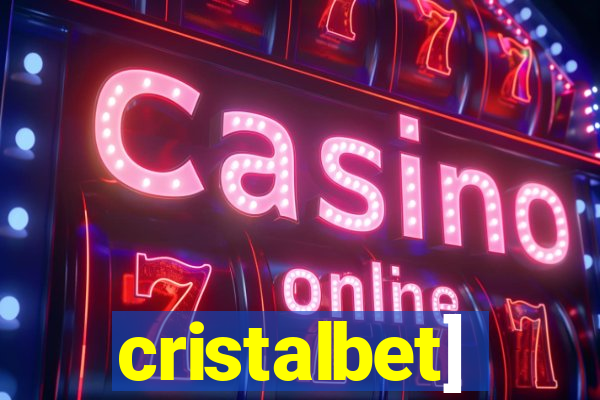 cristalbet]