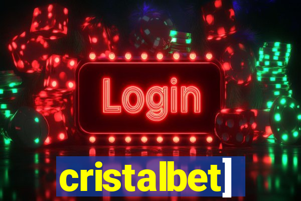 cristalbet]