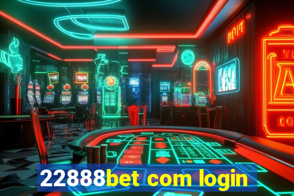 22888bet com login