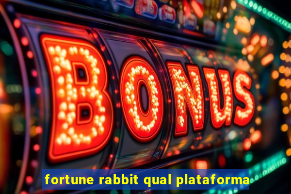 fortune rabbit qual plataforma