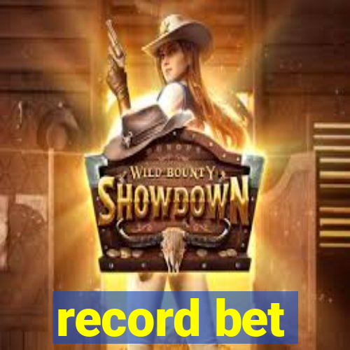 record bet