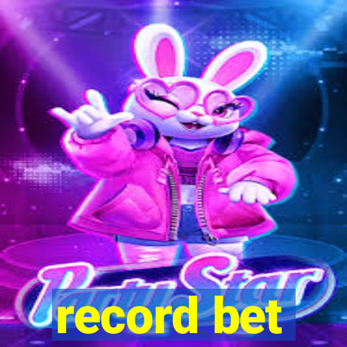 record bet