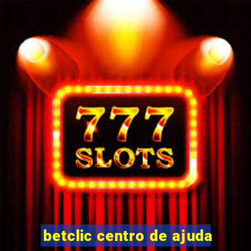 betclic centro de ajuda