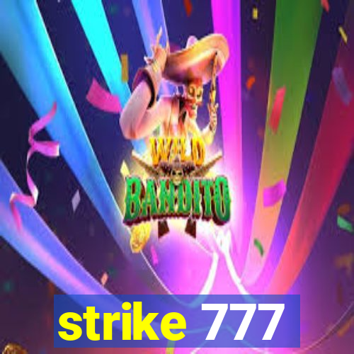 strike 777