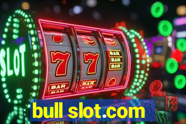 bull slot.com