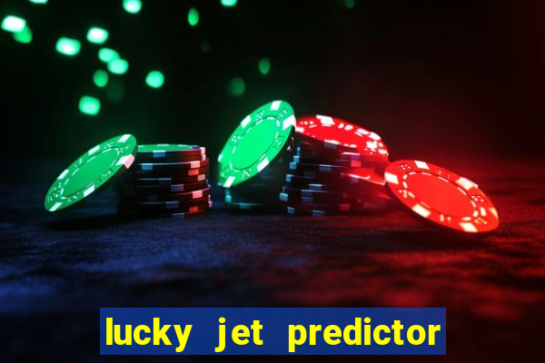 lucky jet predictor hack 100