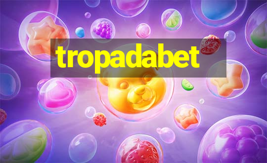 tropadabet