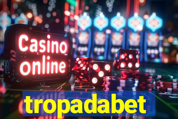 tropadabet