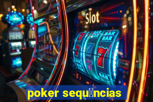 poker sequ锚ncias