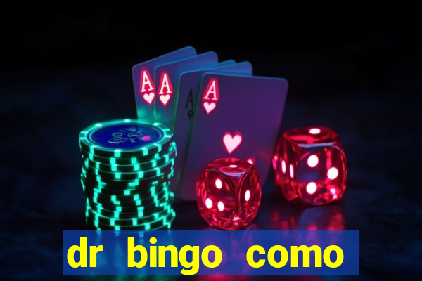 dr bingo como sacar dinheiro