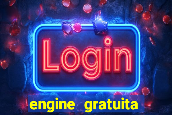 engine gratuita para cria??o de jogos