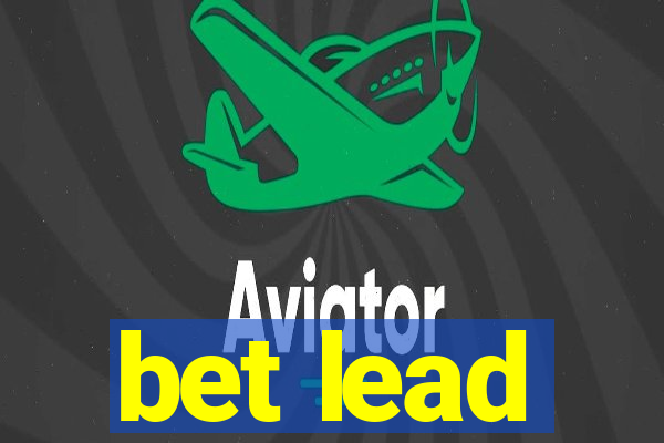 bet lead