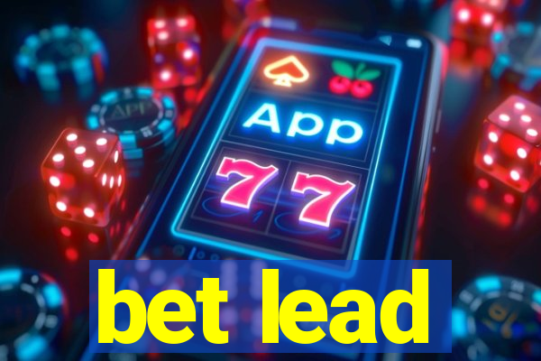 bet lead