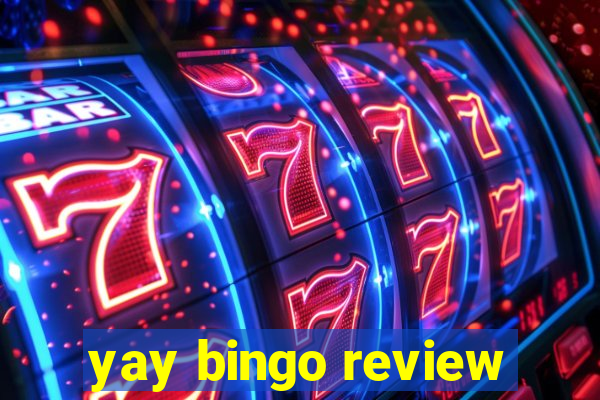 yay bingo review